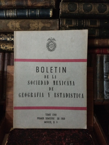 Boletín De La Sociedad Mexicana De Y Estadística 1969 