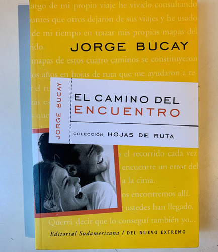 El Camino Del Encuentro Jorge Bucay