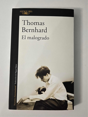 El Malogrado - Thomas Bernhard W,-1 (Usado)