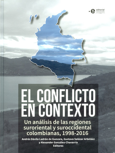 Libro Conflicto En Contexto. Un Análisis De Las Regiones Sur