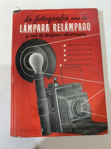 Libro: La Fotografia Con Lampara Relampago Y Electronica