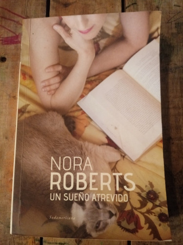 Un Sueño Atrevido - Nora Roberts