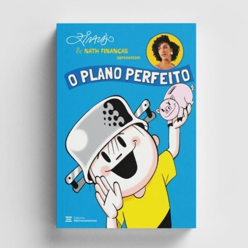 O Plano Perfeito - Vol. 1, De Alves Pinto, Ziraldo / Finanças, Nath. Editora Melhoramentos, Capa Mole Em Português