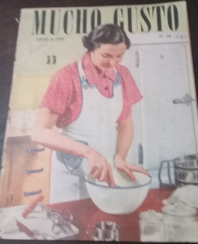 Antigua Revista **mucho Gusto**.n°32 Junio De 1949 (Usado)