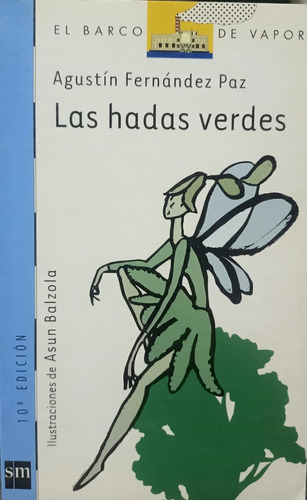 Las Hadas Verdes - Agustin Fernandez Paz