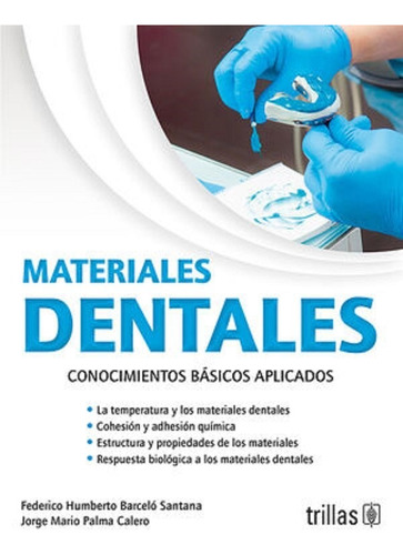 Materiales Dentales Conocimientos Básicos Envío Gra! Trillas