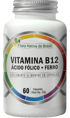Vitamina B12 Metilcobalamina Ácido Fólico e Ferro 60 Cápsulas Flora Nativa do Brasil
