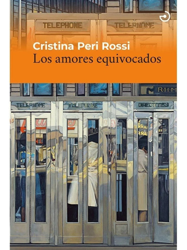 Los Amores Equivocados. Cristina Peri Rossi