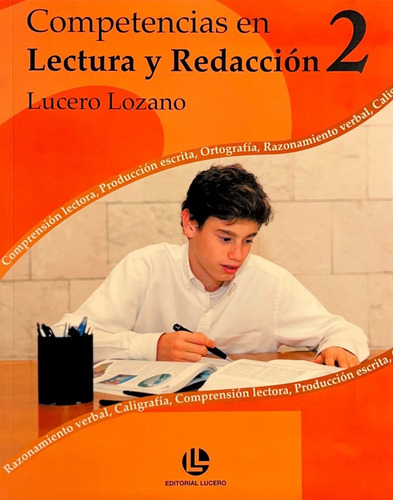 Competencias En Lectura Y Redacción 2 - Lozano, Lucero