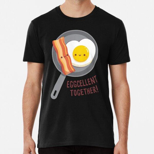 Remera Lindo Tocino Y Huevo Eggcellent Juntos Juego De Palab