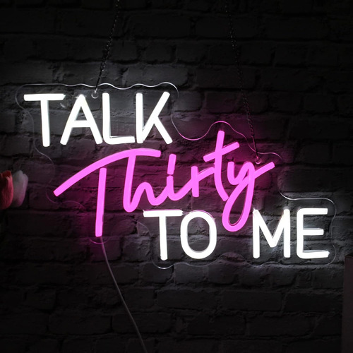 Letrero De Neón Con Texto En Inglés  Talk Thirty To Me , Reg