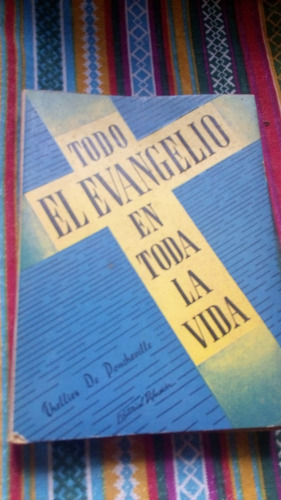 Todo El Evangelio En Toda La Vida - Envios - Poncheville