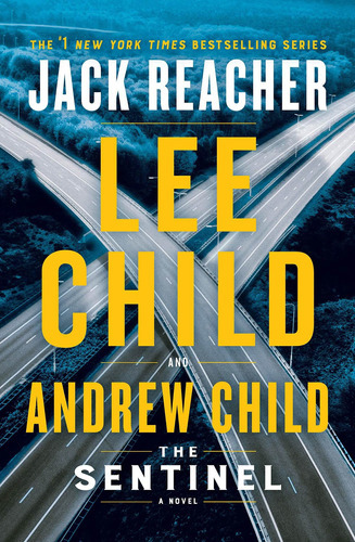 The Sentinel: A Jack Reacher Novel: 25, De Lee, Child. Editorial Delacorte Press, Tapa Dura En Inglés, 2020