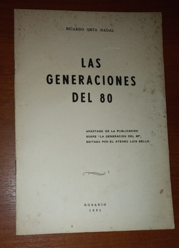 Las Generaciones Del 80 Ricardo Orta Nadal 1981