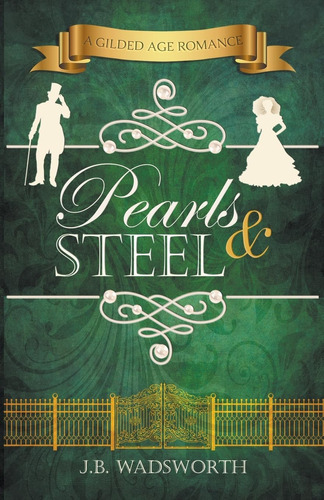 Libro:  Pearls & Steel (a Gilded Age Romance)