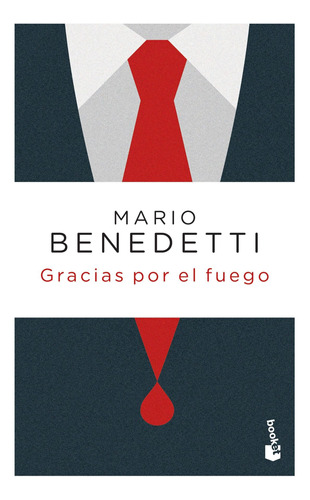 Gracias Por El Fuego De Mario Benedetti - Booket