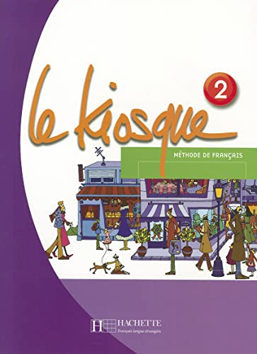 Le Kiosque 2 A1 2 A2 - Livre Deleve - Gallon Fabienne