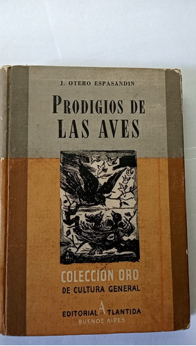 Prodigios De Las Aves -  J. Otero Espasandin