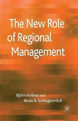 Libro The New Role Of Regional Management - B. Ambos