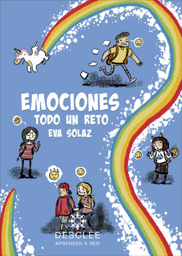 Emociones Todo Un Reto Actividades De Educacion Emocional Ba