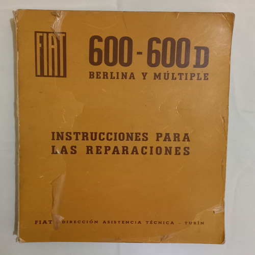 Instrucciones Para Las Reparaciones - Fiat 600-600d 