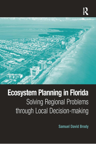 Libro: En Ingles Ecosystem Planning In Florida Solving Regi