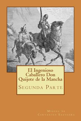 Libro Segunda Parte Del Ingenioso Caballero Don Quijote D...