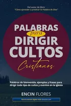 Comprar Palabras Para Dirigir Cultos Cristianos: Palabras De Bienven