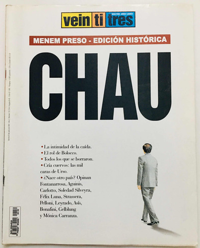 Revista Veintitres Edición Histórica Menem Preso Chau # 152