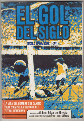Futbol Uruguay Maracanazo Gol Del Siglo Vida Ghiggia 2000 