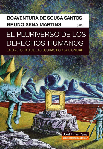 Pluriverso De Los Derechos Humanos,el - De Sousa Santos,boav