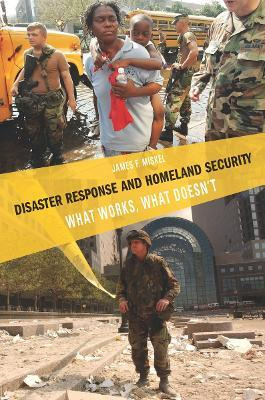 Libro Disaster Response And Homeland Security - James F. ...
