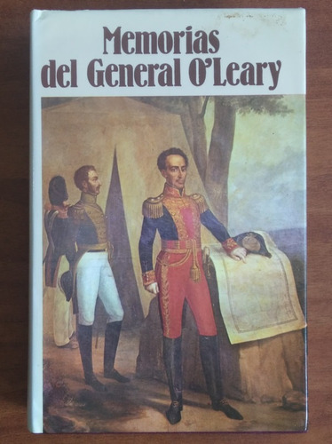 Memorias Del General O'leary Tomo 27