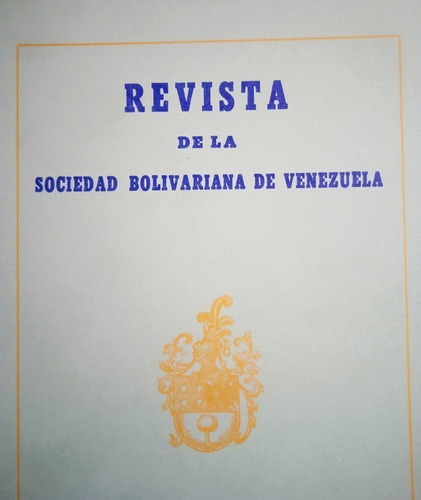 Revista Sociedad Bolivariana De Venezuela Varios Números 3