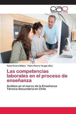 Libro Las Competencias Laborales En El Proceso De Ensenan...