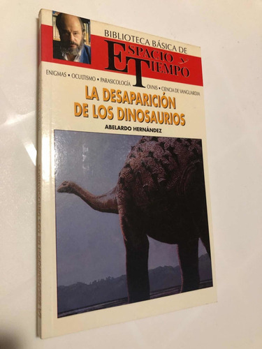 La Desaparición De Los Dinosaurios Biblioteca Espacio Tiempo