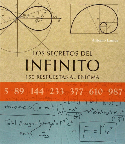 Los Secretos Del Infinito - Antonio Lamúa