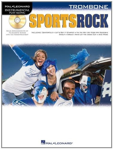 Sports Rock For Trombone (hal Leonard Instrumental Playalong