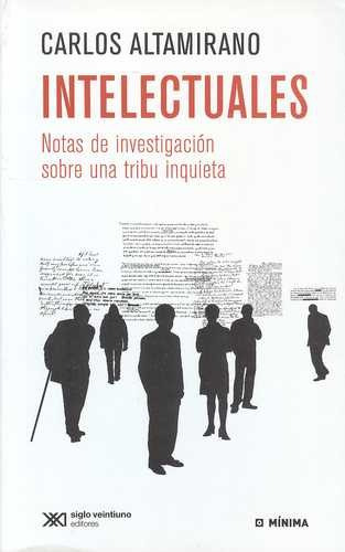 Libro Intelectuales. Notas De Investigación Sobre Una Tribu