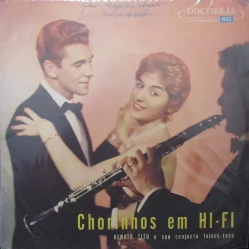 Lp Renato Tito Teleco Teco Chorinhos Em Hi-fi Capa Vg+ Lp Ex