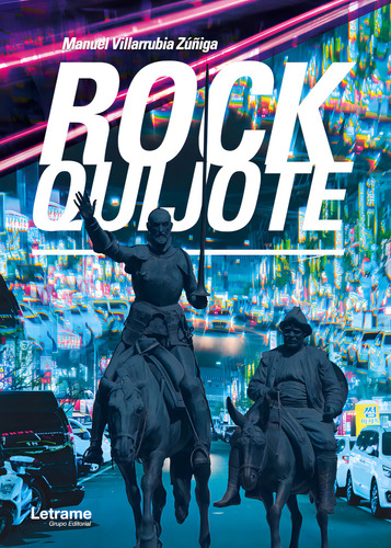 Rock Quijote: Aplica, De Manuel Villarrubia Zúñiga. Aplica, Vol. No Aplica. Editorial Letrame, Tapa Pasta Blanda, Edición 1 En Español, 2018
