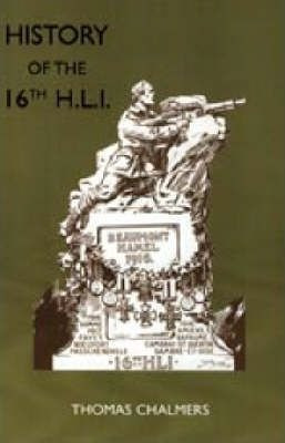 Libro History Of The 16th Battalion The Highland Light In...