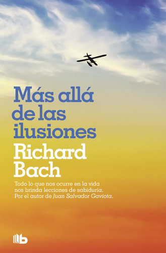 Mas Alla De Las Ilusiones - Bach, Richard