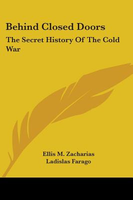 Libro Behind Closed Doors: The Secret History Of The Cold...