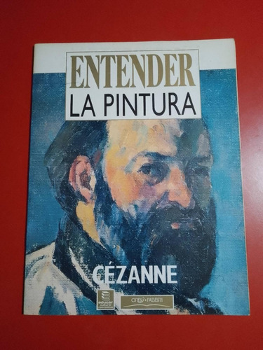 Entender La Pintura Cezanne