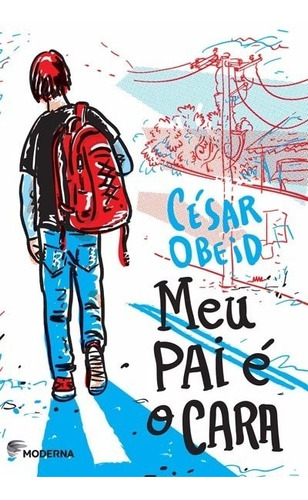 Livro Meu Pai É O Cara - Editora Moderna