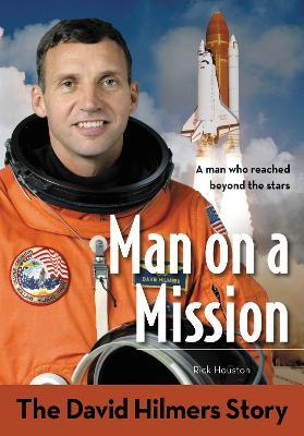 Libro Man On A Mission : The David Hilmers Story - David ...
