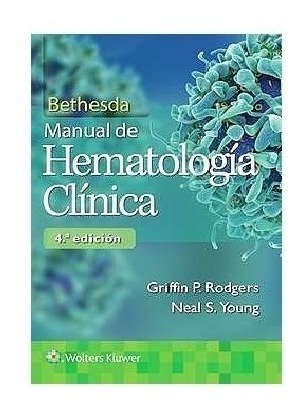 Bethesda Manual De Hematología Clínica Rodgers 4ªed