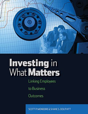 Libro Investing In What Matters: Linking Employees To Bus...