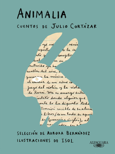 Animalia: Cuentos de Julio Cort?zar, de Julio Cort?zar. Serie 8420463490, vol. 1. Editorial Penguin Random House, tapa blanda, edición 2023 en español, 2023